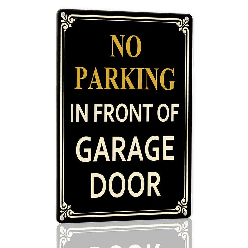 Lucidhisun Please No Parking In Front Of Garage Door Aluminium Sign 5× ...