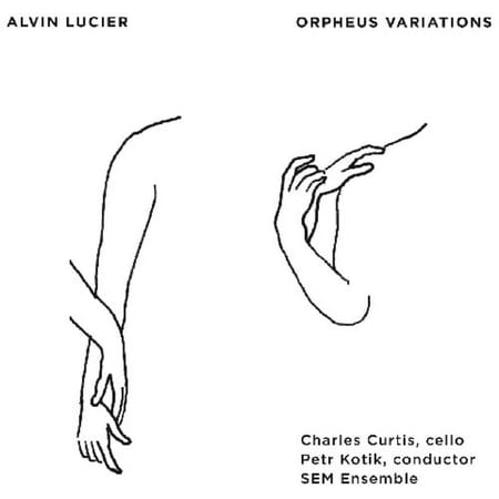 Lucier - Orpheus Variations - Music & Performance - CD