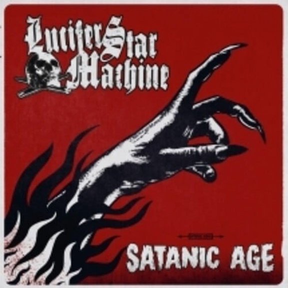 Lucifer Star Machine - Satanic Age - Rock - CD
