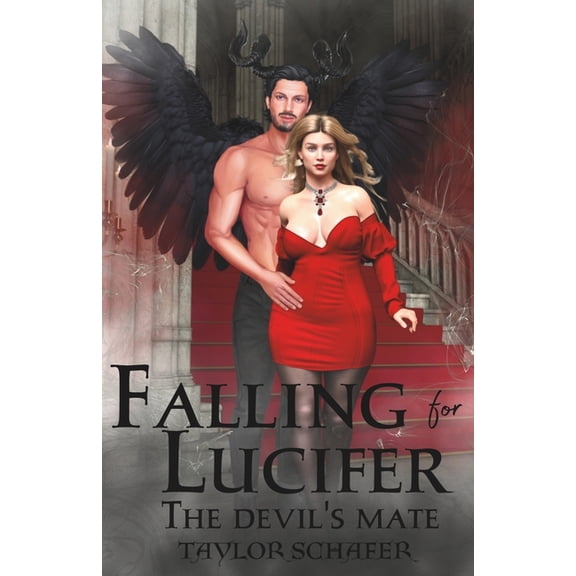 Lucifer's Assistant Falling for Lucifer: The Devil's Mate, Book 1, (Paperback)