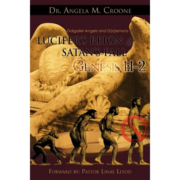 Lucifer's Reign & Satan's Fall: Genesis 1:1-2