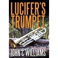 thumbnail image 1 of Lucifer's Trumpet, (Hardcover), 1 of 1