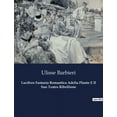 thumbnail image 1 of Lucifero Fantasia Romantica Adelia Plauto E Il Suo Teatro Ribellione (Paperback), 1 of 1