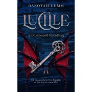 Lucille A Bluebeard Retelling, Paperback