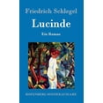 thumbnail image 1 of Lucinde: Ein Roman (Hardcover), 1 of 1