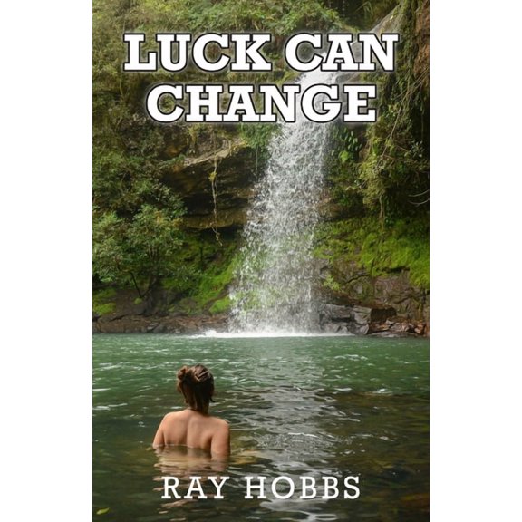 Luck Can Change, (Paperback)