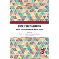 thumbnail image 1 of Luck Egalitarianism: Kasper Lippert-Rasmussen and His Critics, (Paperback), 1 of 1