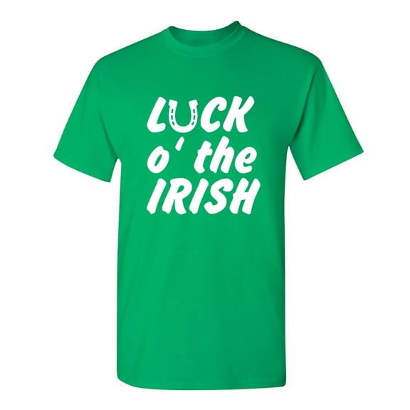 Luck Irish Sarcastic Humor Graphic Novelty Funny T Shirt