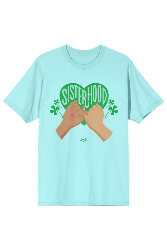 Luck Movie Sisterhood Crew Neck Short Sleeve Celadon Women's T-shirt-3XL