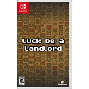 Luck be a Landlord Nintendo Switch