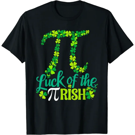 Luck of The Pi Rish St Patricks Day Irish Math Teacher T-Shirt
