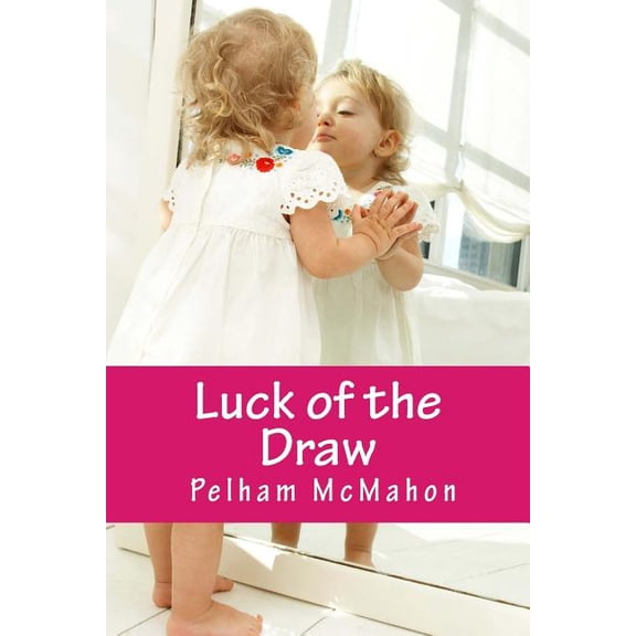 Luck of the Draw