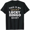 thumbnail image 1 of Lucky Bingo T-Shirt Men Women Funny Game Lover Tee Gift, 1 of 5