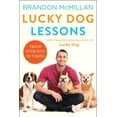 thumbnail image 1 of Lucky Dog Lessons: Train Your Dog in 7 Days (Hardcover), 1 of 2