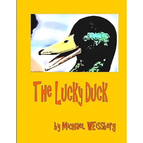The Lucky Duck, (Paperback)