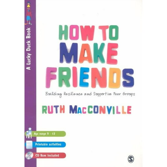 Lucky Duck Books How to Make Friends: Building Resilience and Supportive Peer Groups, (Paperback)