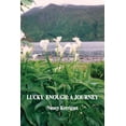 thumbnail image 1 of Lucky Enough: A Journey, (Paperback), 1 of 1