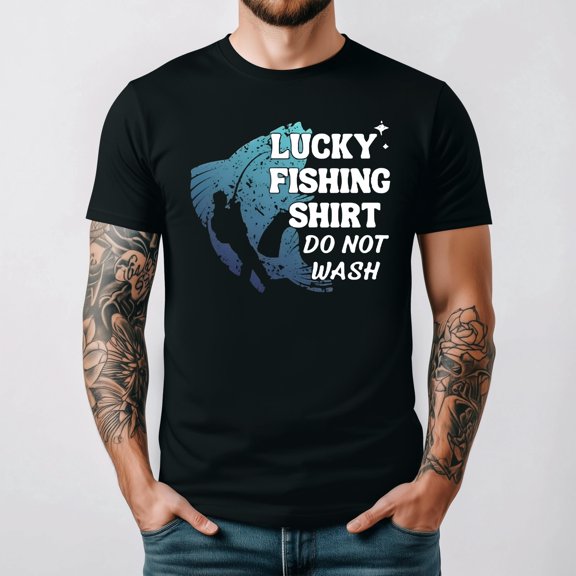 Lucky Fishing Shirt Do Not Wash Funny Angler Superstition T Shirt, for men & women up to 5XL