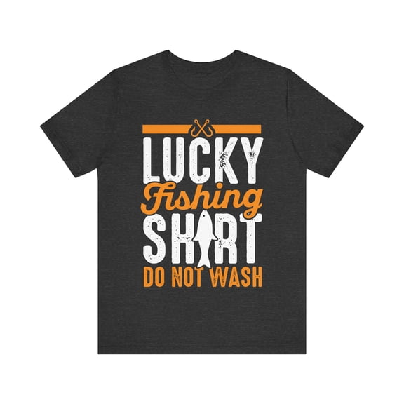 Lucky Fishing Shirt Do Not Wash Funny Fishing T-Shirt for Men Women Gift
