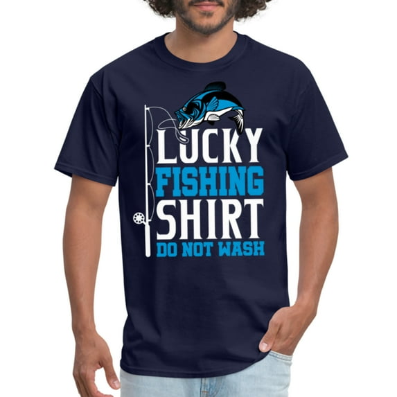 Lucky Fishing Shirt Do Not Wash Unisex Classic T-Shirt