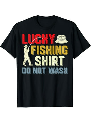 Lucky Fishing T Shirt Do Not Wash Men Women Kids Fishing Tee :  Clothing, Shoes & Jewelry