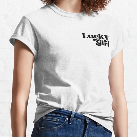 Lucky Girl Classic T-shirt