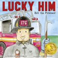 thumbnail image 1 of Lucky Him : He's the Fireman!, 1 of 1