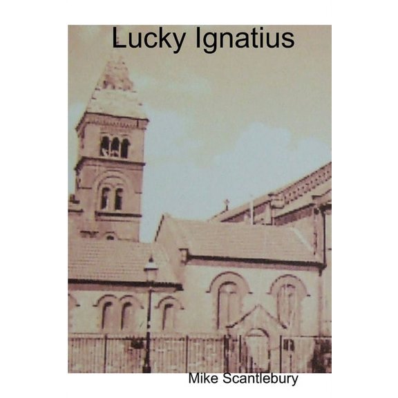 Lucky Ignatius, (Paperback)