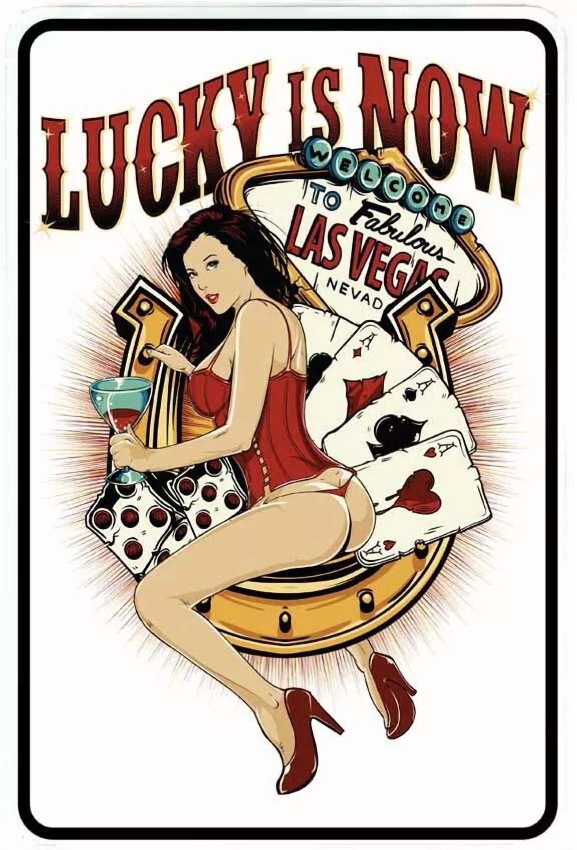 Lucky Is Now Sign Metal Funny Man Cave House Decor N805