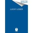thumbnail image 1 of Michael Kosta: Lucky Loser: Adventures in Tennis and Comedy (Hardcover), 1 of 2