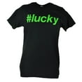 thumbnail image 1 of #Lucky Lucky Black Green Text Retro Mens Adult Graphic Tshirt Tee Shirt XLarge, 1 of 1