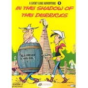 Lucky Luke In the Shadow of the Derricks Paperback