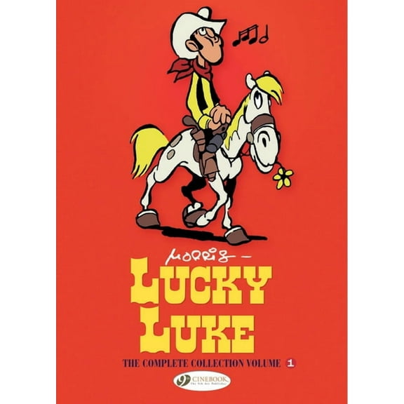 Lucky Luke - The Complete Collection Lucky Luke: The Complete Collection, (Hardcover)