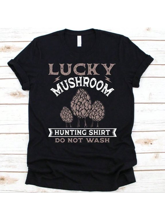 Lucky Mushroom Hunting Shirt Do Not Wash Shirt, Gift For Mycologist, Biologist Graphic, Mushroom Scientist, Mushroom Lover