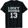 thumbnail image 1 of Lucky Number 13 T-Shirt, 1 of 3