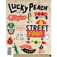 thumbnail image 1 of Pre-Owned Lucky Peach: Peach, Issue 10 : A Quarterly Journal of Food and Writing (Series #10) (Paperback), 1 of 1