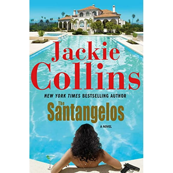 Pre-Owned The Santangelos: A Novel (Lucky Santangelo) (Hardcover) 1250048230 9781250048233