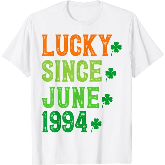 Lucky Since June 1994 30 Years Old 30th St Patricks Day T-Shirt