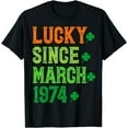 thumbnail image 1 of Lucky Since March 1974 50 Years Old 50th St Patricks Day Bir T-Shirt, 1 of 3
