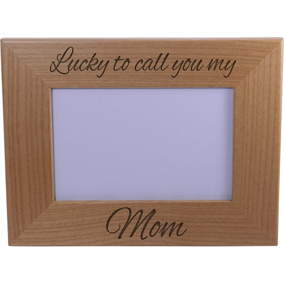 Lucky To Call You My Mom Wood Picture Frame - Holds 4-inch x 6-inch Photo - Great Gift for Mothers's Day or Christmas Gift