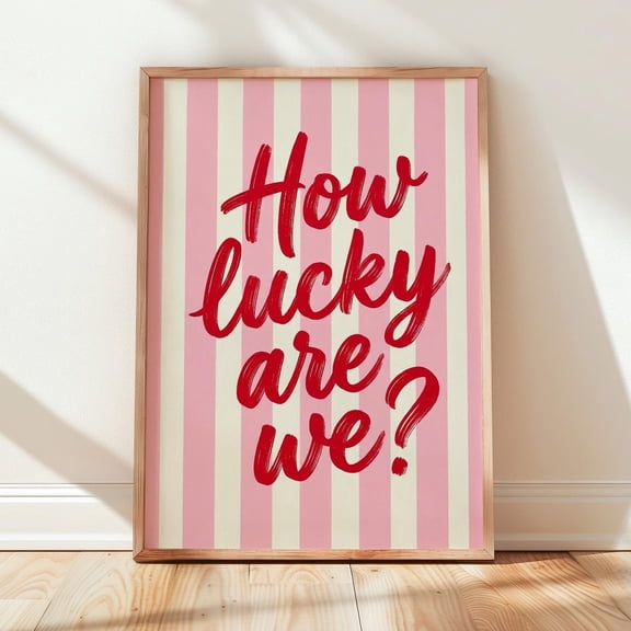 Lucky Wall Print, Cute Bedroom Art, Pink Red Stripe Typography Decor, Girly Dorm Aesthetic Poster, Positive Energy Inspiring Art