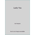 thumbnail image 1 of Pre-Owned Lucky You (Paperback) 0965070581 9780965070584, 1 of 1