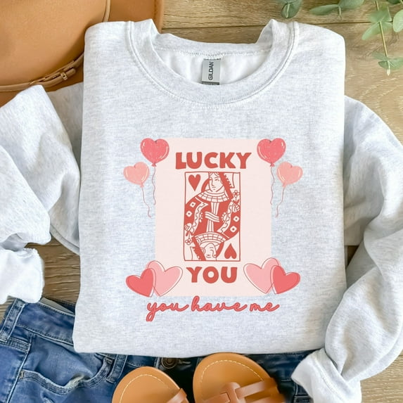 Lucky You Valentine Sweatshirt, Retro Vday Sweater, The Queen of Hearts Graphic Valentines Day Sweatshirt, Casino Poker Card Player Sweater (Sizes:L; Colors:Ash;)