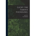 thumbnail image 1 of Lucky, the Famous Foundling;, (Paperback), 1 of 1