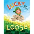 thumbnail image 1 of Lucky the Leprechaun on the Loose, (Paperback), 1 of 1