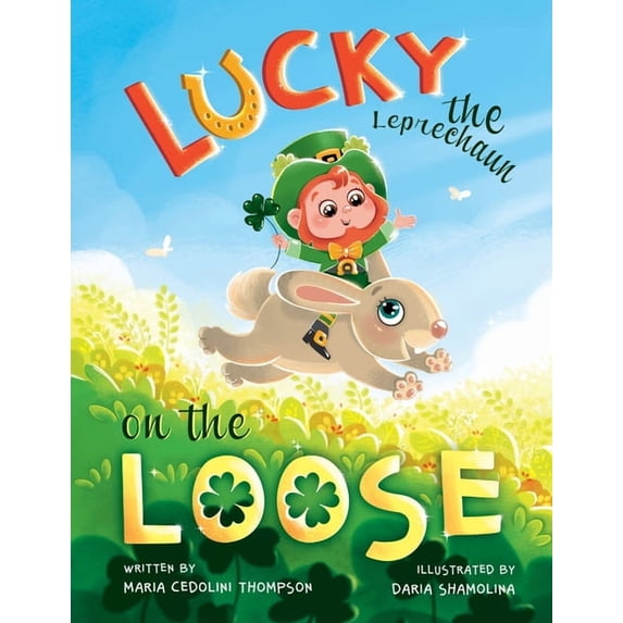 Lucky the Leprechaun on the Loose, (Paperback)