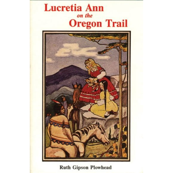 Pre-Owned Lucretia Ann on the Oregon Trail Paperback