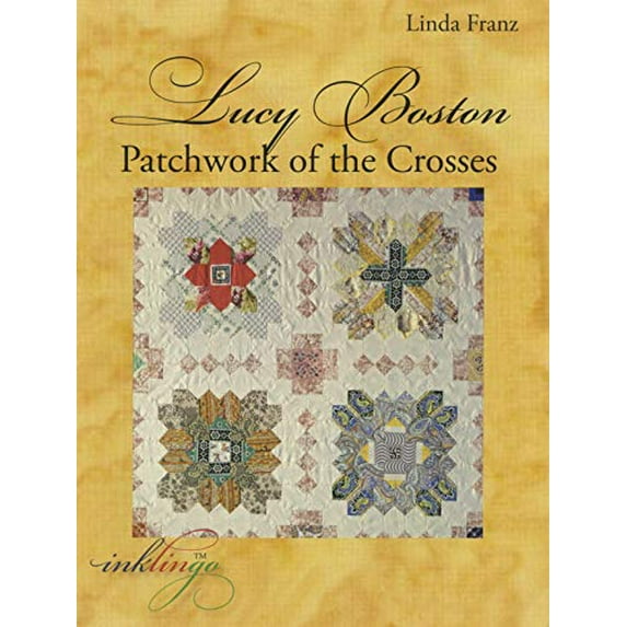 Pre-Owned Lucy Boston: Patchwork of the Crosses (Paperback) 0981099483 9780981099484