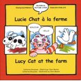 thumbnail image 1 of Lucy Cat: Lucy Cat on the Farm/Lucy Chat a la Ferme (Paperback), 1 of 1