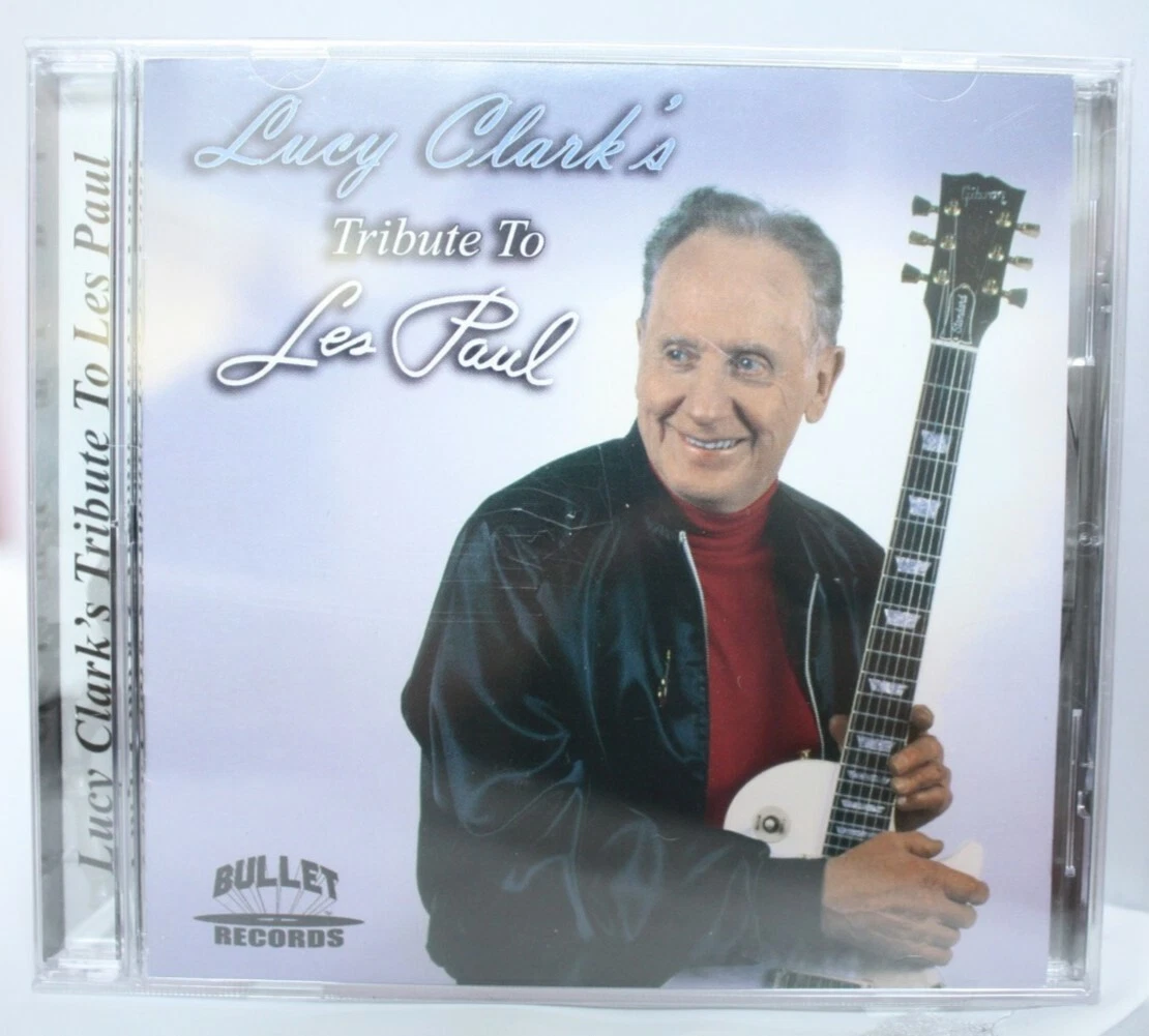 Lucy Clark'S Tribute To Les Paul Cd New In Sealed Package